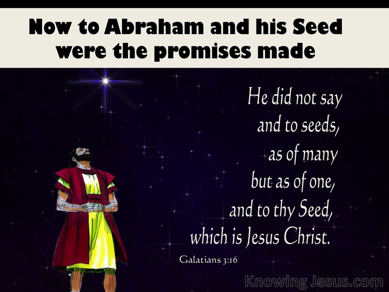 Galatians 3:16 To Abraham Were The Promises Made (blue)